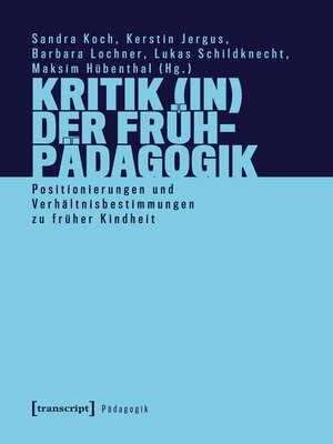 cover image of Kritik (in) der Frühpädagogik